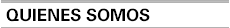 QUIENES SOMOS
