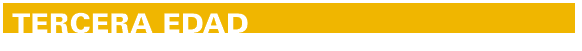 TERCERA EDAD